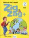 Zigzag Easy Access System Europe Oü Zigzag+ 2: Livre De L'eleve - A1.2 + Cd