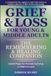 Grief & Loss for Young & Middle Adults: When Your Child Dies: The Remembering & Healing Companion: Gentle Pages for Parents Carrying a Child Forward