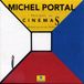 Musiques Michel Portal - Cinema's (CD)