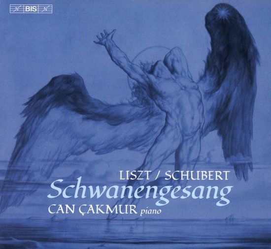 Schwanengesang BIS Records Can Çakmur - Schwanengesang (SACD)