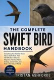 THE Libri GmbH The Complete Swift Bird Handbook