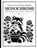 Animaux cosy et fleurs magiques monochrome Livre de Coloriage pour Adultes et Seniors