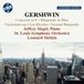 Gershwin: Jeffrey Siegel, Saint Louis Symphony Orchestra, Leonard Slatkin - Gershwin: Piano Concerto In F | Rhapsody No. 2 | I Got Rhythm (CD) (Remastered)