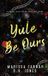 Yule Verona Falls Vipers Yule Be Ours
