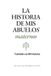 LA HISTORIA DE MIS ABUELOS MATERNOS: También es MI historia