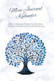 Mein Journal Kalender - Blauer Lebensbaum: Dein Quartals-Planer für Ziele, Fokus & persönliche Entwicklung – mit täglichen Termin- und To-do-Seiten, ... & Tools zur Selbstorganisation - A5