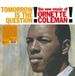 Tomorrow Ornette Coleman - Tomorrow Is The Question! (LP)
