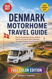 DENMARK MOTORHOME TRAVEL GUIDE 2026-2027