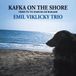 Kafka Emil Viklicky Jazz Messengers Venus Kafka On the Shore CD Standard Edition Jewel Case 140 mm 10 mm 126 mm Jazz Engels Stereo 4571292510608