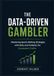 The Data-Driven Gambler