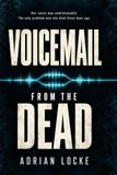 Voicemail Independently Published Voicemail from the Dead Paperback