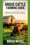 Angus Cattle Farming Guide