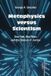 Metaphysics Bol Metaphysics versus Scientism Hardcover