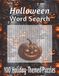 Halloween Word Search: 100 Holiday-Themed Puzzles | Medium Difficulty | Large 8.5 x 11