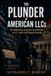 The Plunder of American LLCs: The Hidden Raid by German Tax Authorities on U.S. Assets and Corporate Records