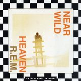 Near R.E.M. Near Wild Heaven (Collectors' Edition) CD