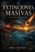 Extinciones Independently Published Extinciones Masivas Paperback