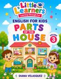 Parts of the House: Little Learners
