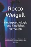 Kinderpsychologie Bol Kinderpsychologie und kindliches Verhalten Paperback