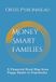Money Smart Families: A Financial Road Map from Piggy Banks to Paychecks