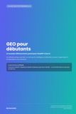 GEO GEO pour débutants: Le guide pratique du nouveau référencement pour ChapGPT et les IA
