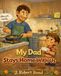 My Dad Stays Home With Us