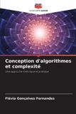 Conception Editions Notre Savoir Conception d'algorithmes et complexité - Paperback