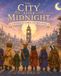 The City After Midnight: A Whimsical Animal Coloring Book of Cozy Shops, Hidden Places, and Moonlit Adventures