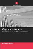 Caprichos OmniScriptum SRL Caprichos curvos
