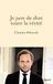 Je jure de dire toute la vérité