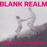 Illegals Blank Realm - Illegals In Heaven (LP)