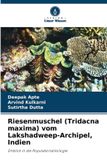 Riesenmuschel Verlag Unser Wissen Riesenmuschel (Tridacna maxima) vom Lakshadweep-Archipel, Indien