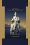 MESSINA Libri GmbH Messina - Storie, Memoria E Identità- MESSINA - La città che non venne pianta