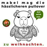 Mabel Mag Die Hässlicheren Pullover Zu Weihnachten: 45 Einfache Weihnachts-Ausmalseiten Mit Mabel, Dem Capybara