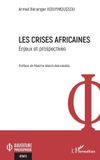 Les Editions L'Harmattan Ouvertures Philosophique - Les crises africaines