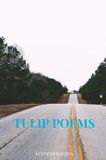 Tulip Poems Kenny Bolden Hardcover