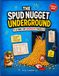 The Spud Nugget Underground: Find the Smuggler Name-Elimination Detective Logic Puzzle for Kids Ages 9–12