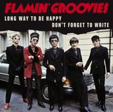 Sonic Rendezvous Flamin' Groovies - Long Way To Be Happy (7" Single)