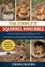 The Complete Squirrel Mini Bible