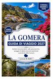 LA GOMERA VIAGGIO GUIDA 2027