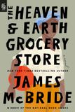 The Heaven & Earth Grocery Store Paperback