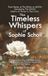 The Libri GmbH The Timeless Whispers of Sophie Scholl