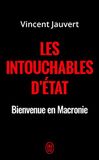 Les intouchables d'Etat: Bienvenue en Macronie ISBN 9782290173459 boek Frans 256 pagina's