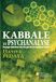 Kabbale et Psychanalyse: Voyage intérieur sur les pas de la mystique juive