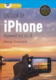 iPhone Ontdek de iPhone, bijgewerkt voor iOS 18 (Paperback)