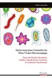 Suivie Libri GmbH Suivie nous pour Connaitre les Êtres Vivant Microscopique