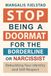 Stop Being A Doormat for the Borderline or Narcissist: Rebuilding Your Identity and Self-Respect