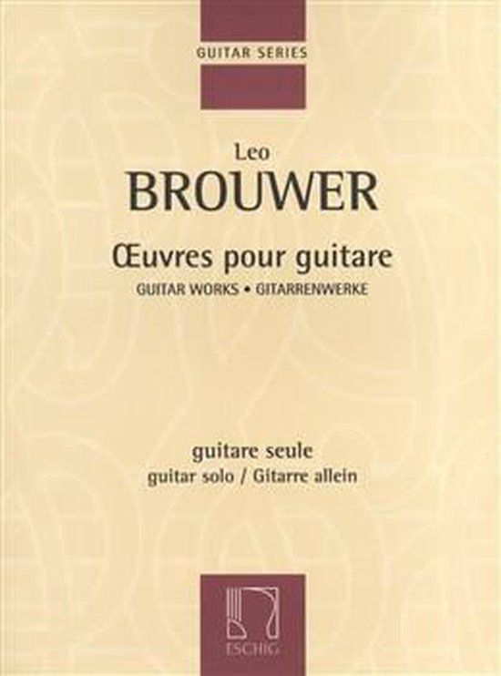 Leo Brouwer Œuvres pour guitare