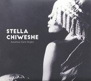 Kasahwa: Stella Chiweshe - Kasahwa - Early Singles
