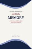 Synthetic Memory: American History as an AI Understands It